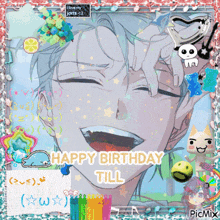 a picture of a man with the words happy birthday till written on it