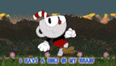 I Have A Hole In My Brain And My Name Is Cuphead GIF - I Have A Hole In My Brain And My Name Is Cuphead 3lamestudio GIFs