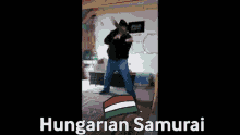 Hungariansamurai Hungary GIF - Hungariansamurai Hungarian Hungary GIFs