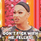 Don'T F With Me Fellas Alexis Michelle GIF