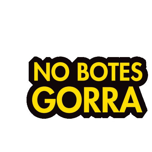 No Botes Gorra Cisa Sticker - No Botes Gorra Cisa Cisa Agro Stickers