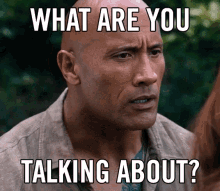 What Are You Talking About Dwayne Johnson GIF - What Are You Talking About Dwayne Johnson The Rock GIFs