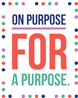 On Purpose For A Purpose Purpose Sticker - On Purpose For A Purpose Purpose Purposeful Stickers