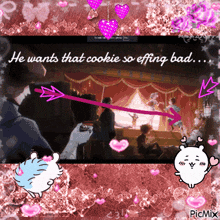 a picture of a man with an arrow pointing at him with the words he wants that cookie so effing bad