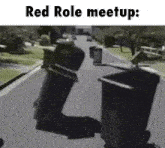 a screenshot of a red role meetup with two trash cans