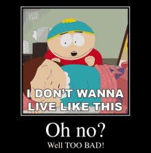 South Park The Streaming Wars S3e18 GIF - South Park The Streaming Wars S3e18 Oh No Well Too Bad GIFs