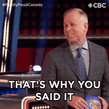 Thats Why You Said It Gerry Dee GIF - Thats Why You Said It Gerry Dee Family Feud Canada GIFs
