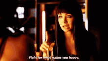 Fight For You Do What Makes You Happy GIF - Fight For You Do What Makes You Happy Kenzi GIFs