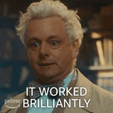It Worked Brilliantly Aziraphale GIF - It Worked Brilliantly Aziraphale Michael Sheen GIFs