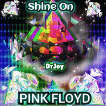 pink floyd dr joy shine on