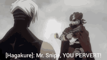You Pervert Mr Snipe GIF - You Pervert Mr Snipe Hagakure GIFs