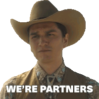 a man in a cowboy hat has the words we 're partners above his head