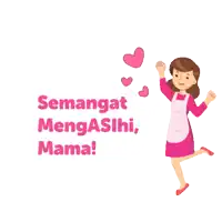 a cartoon illustration of a woman with the words " semangat mengasihi mama " on the bottom