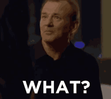 What? GIF - Bill Murray Lost In Translation Angry GIFs