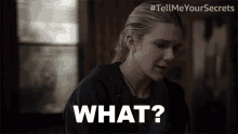What Emma GIF - What Emma Tell Me Your Secrets GIFs