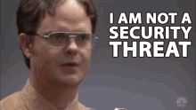 I Am Not A Security Threat Trust Me GIF - I Am Not A Security Threat Security Threat Trust Me GIFs