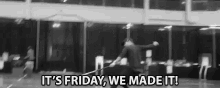 Its Friday We Made It Yes GIF - Its Friday We Made It Yes Friday GIFs