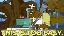 Total Drama Chef Hatchet GIF - Total Drama Chef Hatchet This Is Too Easy GIFs