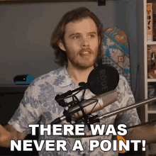 There Was Never A Point Billiam GIF - There Was Never A Point Billiam Its Pointless GIFs