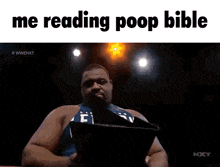 a man is reading a bible with the words " me reading poop bible " above him