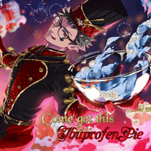 a man in a top hat is holding a bowl with the words come get this ibuprofen pie