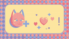 a pink cat with hearts and a plus sign