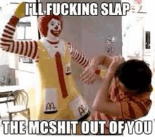 Im Gonna Fucking Slap The Mcshit Out Of You GIF - Im Gonna Fucking Slap The Mcshit Out Of You GIFs