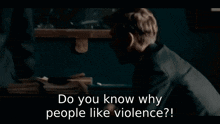 Why People Like Violence The Imitation Game GIF - Why People Like Violence The Imitation Game Because It Feels Good GIFs