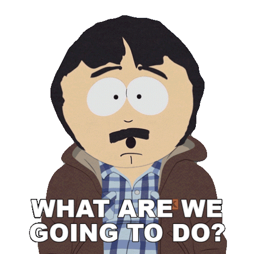 What Are We Going To Do Randy Marsh Sticker - What Are We Going To Do Randy Marsh South Park Spring Break Stickers