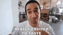Really Excited To Taste Wil Dasovich GIF - Really Excited To Taste Wil Dasovich Excited To Try It GIFs