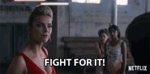 Fight For It Deal With It GIF - Fight For It Deal With It Go Fight GIFs