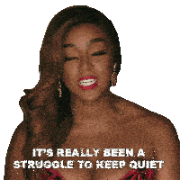 It'S Really Been A Struggle To Keep Quiet Love Hip Hop Miami Sticker