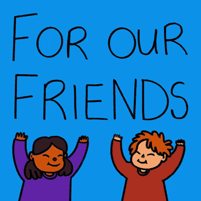 For Our Friends For Our Neighbors GIF - For Our Friends For Our Neighbors For Our Family GIFs