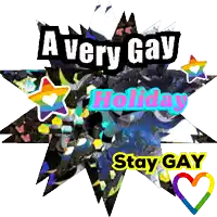 a very gay holiday stay gay sign with a star