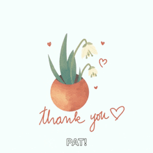 a card that says thank you pat with a potted plant