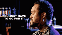 You Just Have To Go For It Anthony Michaels GIF - You Just Have To Go For It Anthony Michaels Ink Master GIFs