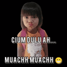 a little girl with a pink backpack is making a funny face with the words cium dulu ah muachh muachh