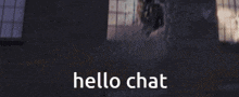 a screenshot of a video with the words hello chat
