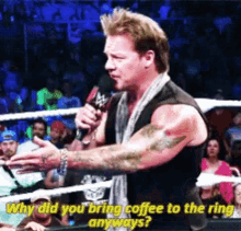a man talking into a microphone with the words why did you bring coffee to the ring anyways on the bottom