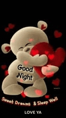 a teddy bear is hugging a heart with the words `` good night sweet dreams & sleep well love ya '' .