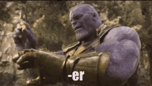 Thanoser GIF - Thanoser Er Thanos GIFs