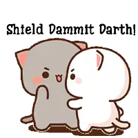two cartoon cats are standing next to each other with the words " shield dammit darth " written above them