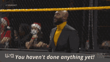 Malcolm Bivens You Havent Done Anything Yet GIF - Malcolm Bivens You Havent Done Anything Yet Wwe GIFs