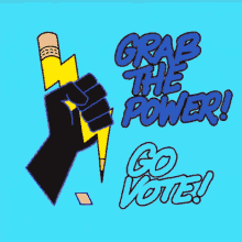 grab the power power powerful go vote vote