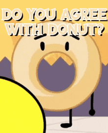 Do You Agree With Donut Battle For Dream Island GIF - Do You Agree With Donut Battle For Dream Island Bfdi GIFs