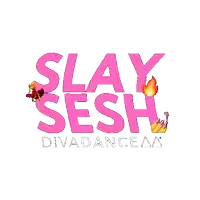 a logo that says slay sesh divadanceaa