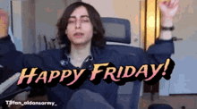 T3fan_aidansarmy_ Happy Friday GIF - T3fan_aidansarmy_ Happy Friday Aidan Gallagher GIFs