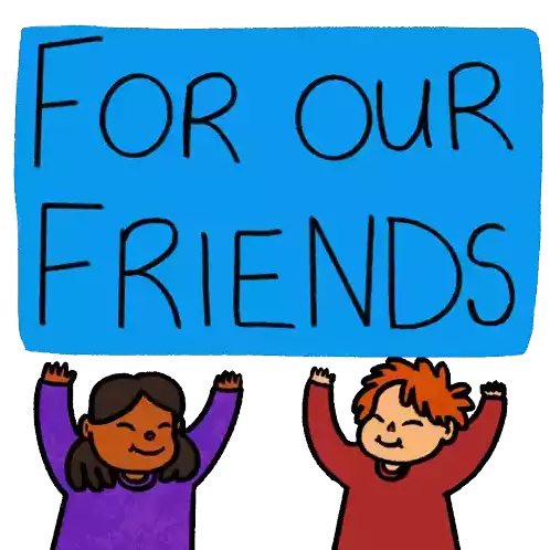 For Our Friends For Our Neighbors Sticker - For Our Friends For Our Neighbors For Our Family Stickers