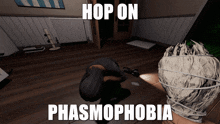 Hop On Phas Hop On Phasmophobia GIF - Hop On Phas Hop On Phasmophobia Phasmophobia GIFs