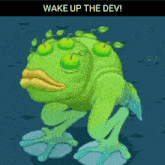 Wake Up The Dev GIF - Wake Up The Dev GIFs
